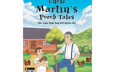 Uncle Martin’s Porch Tales – The Time June Bug Got Snake Bit