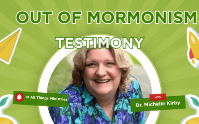 My Testimony: Coming Out of Mormonism | Dr. Michelle Kirby